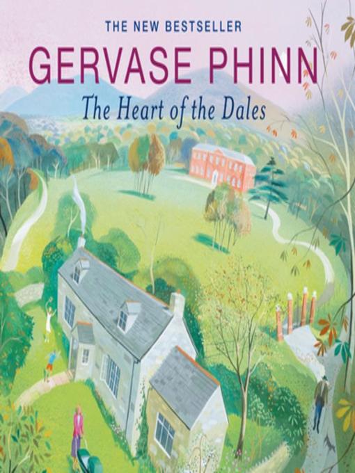 Title details for The Heart of the Dales by Gervase Phinn - Wait list